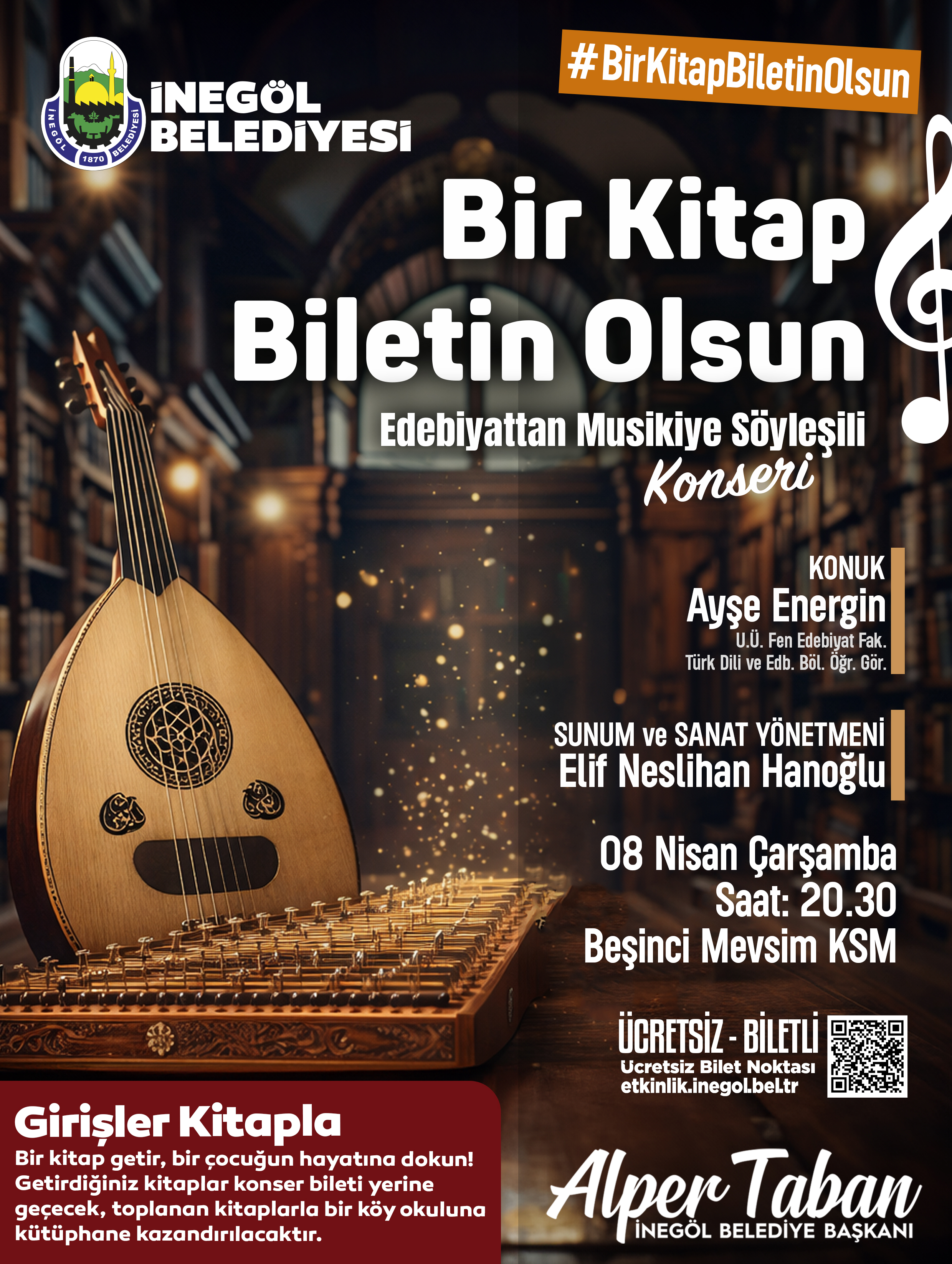 Bir Kitap Biletin Olsun Edebiyattan Musikiye Söyleşili Konseri ÜCRETSİZ BİLETLİ +13