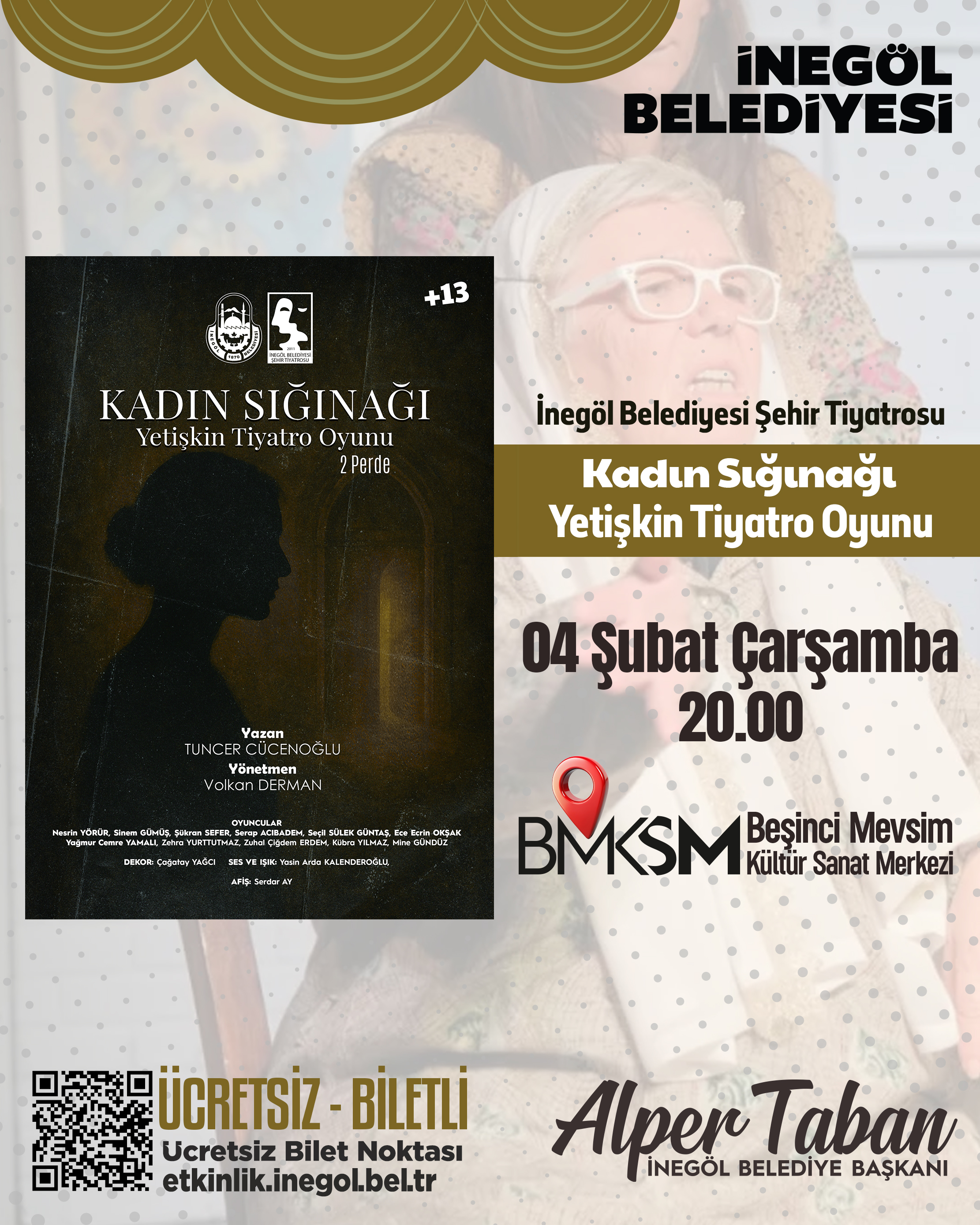 İnegöl Belediyesi Şehir Tiyatrosu ''Kadın Sığınağı'' Yetişkin Tiyatro Oyunu ÜCRETSİZ BİLETLİ +13